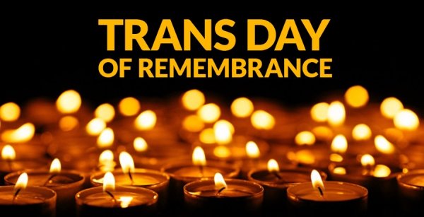 TRANSGENDER DAY OF REMEMBRANCE